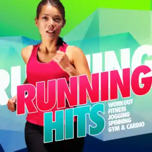 Running Hits (Workout, Fitness, Jogging, Spinning, Gym & Cardio)