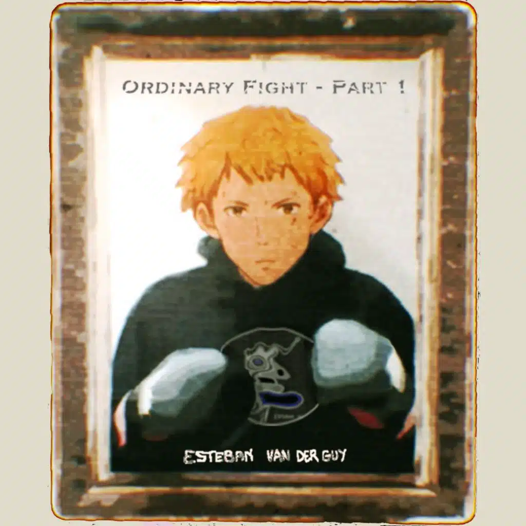 Ordinary Fight, Pt. 1