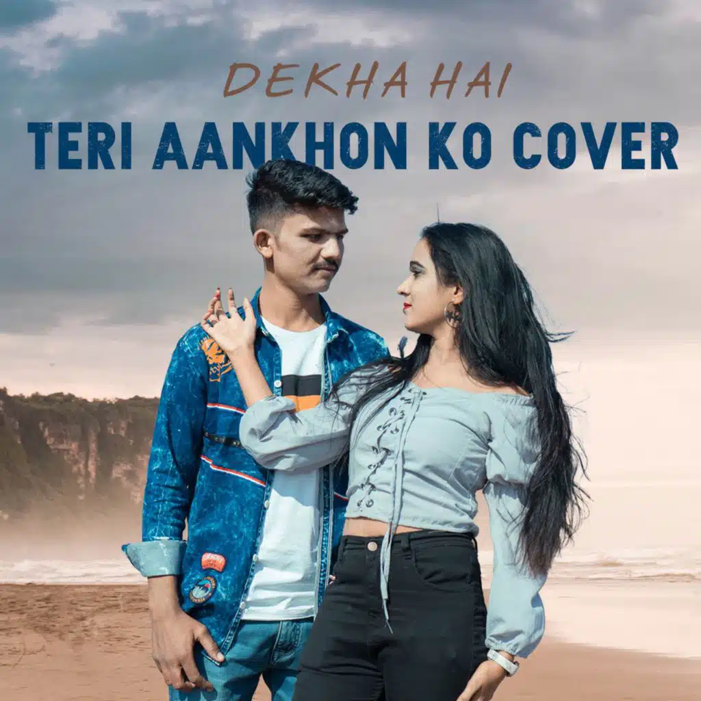 Dekha Hai Teri Aankhon Ko (Cover) [feat. Aryaman Giri]