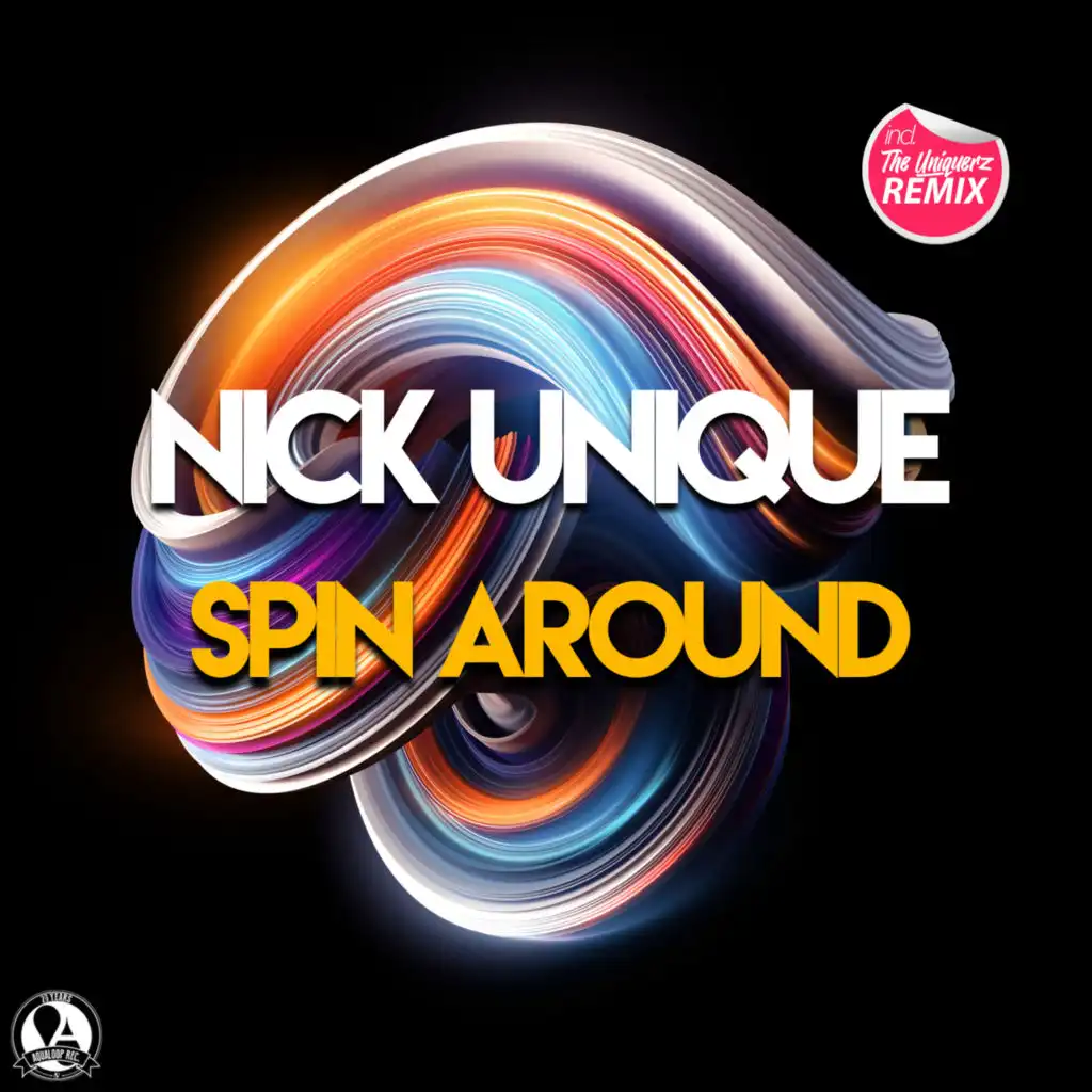 Spin Around (The Uniquerz Remix)