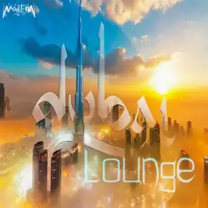 Dubai Lounge (Arabian Music Journey)