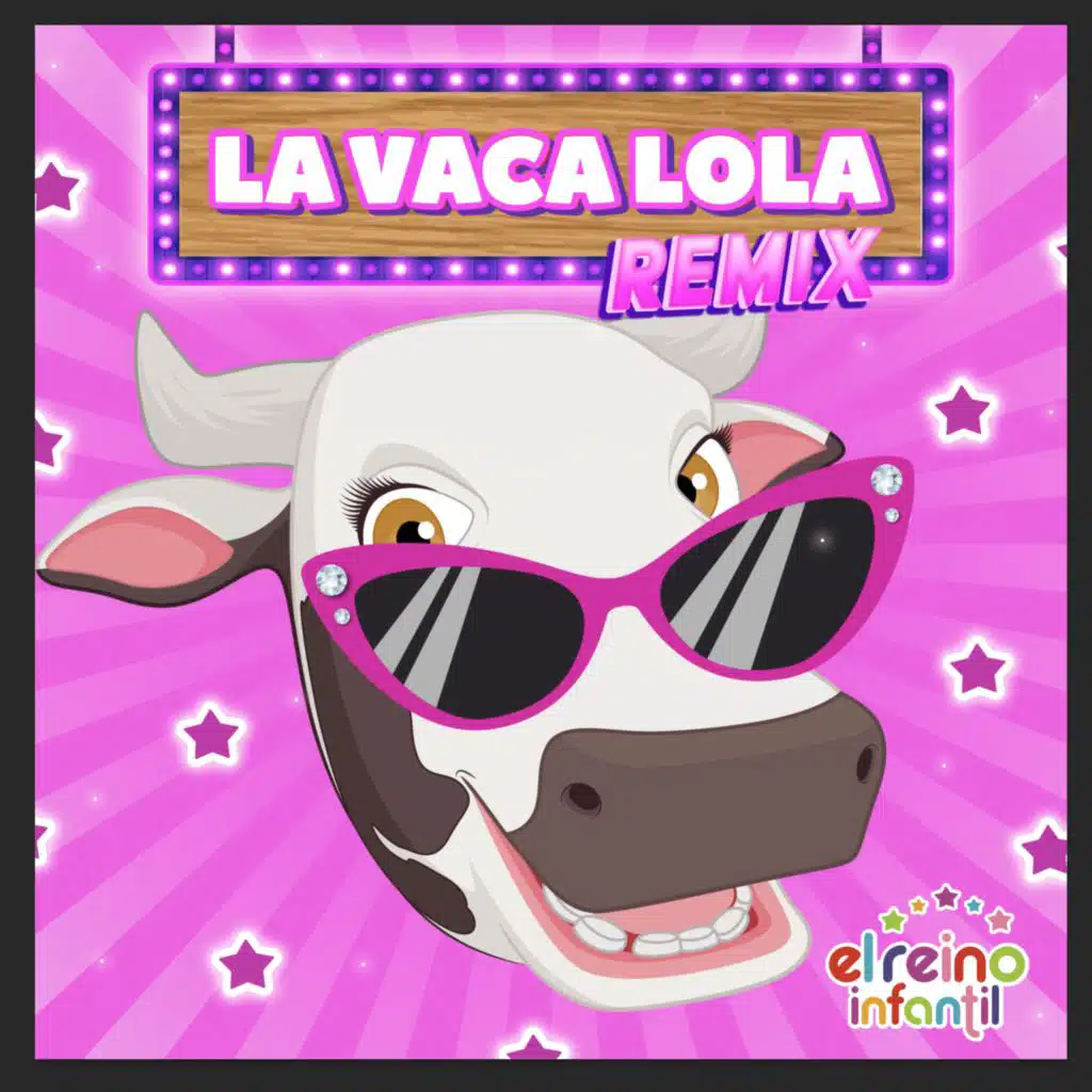 La Vaca Lola (Remix)