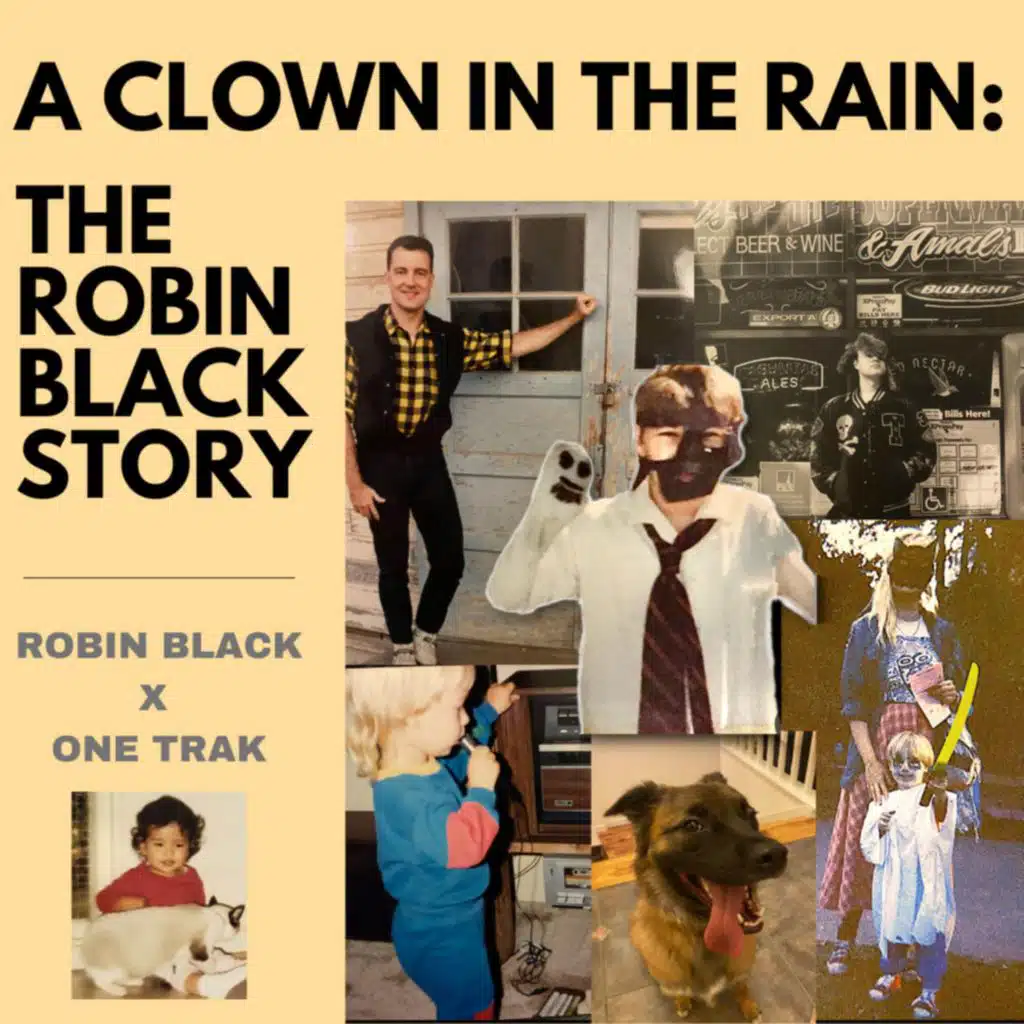 A Clown in the Rain: The Robin Black Story