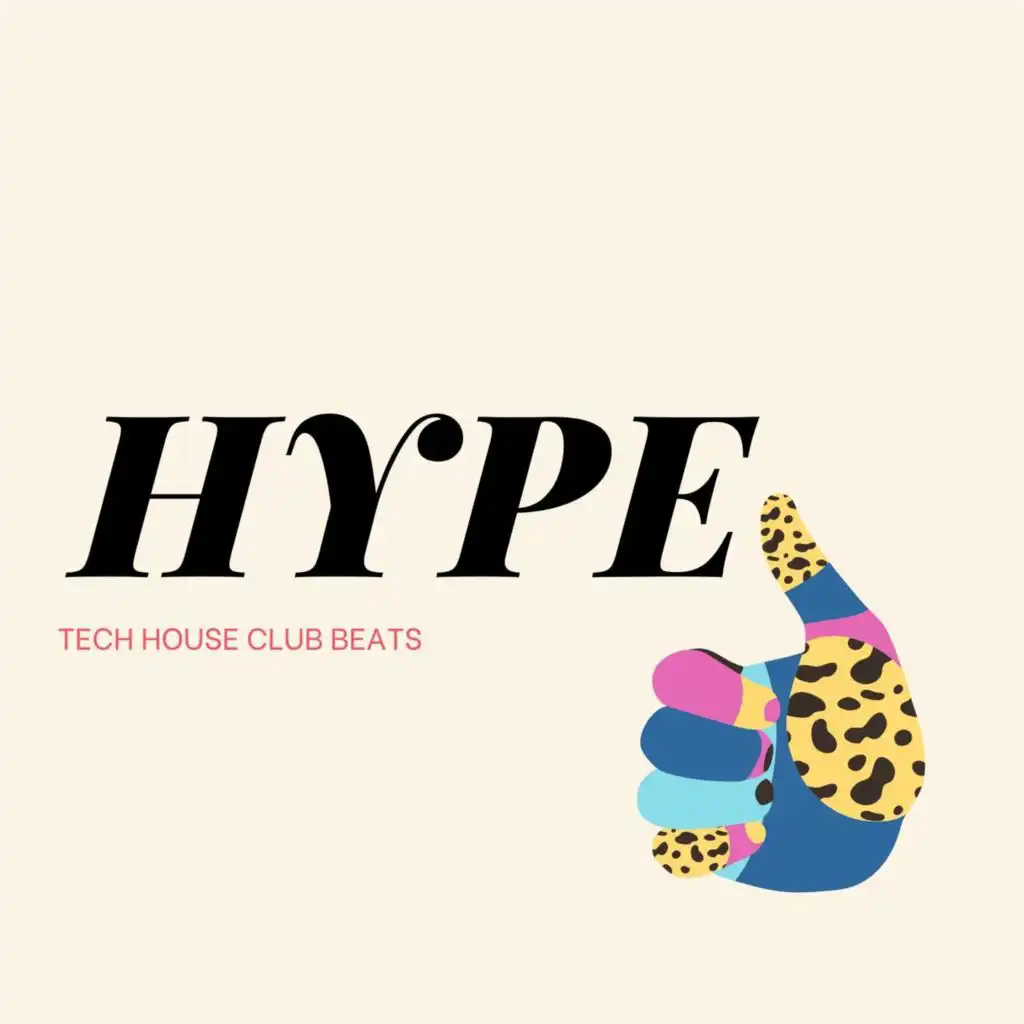 Hype - Tech House Club Beats