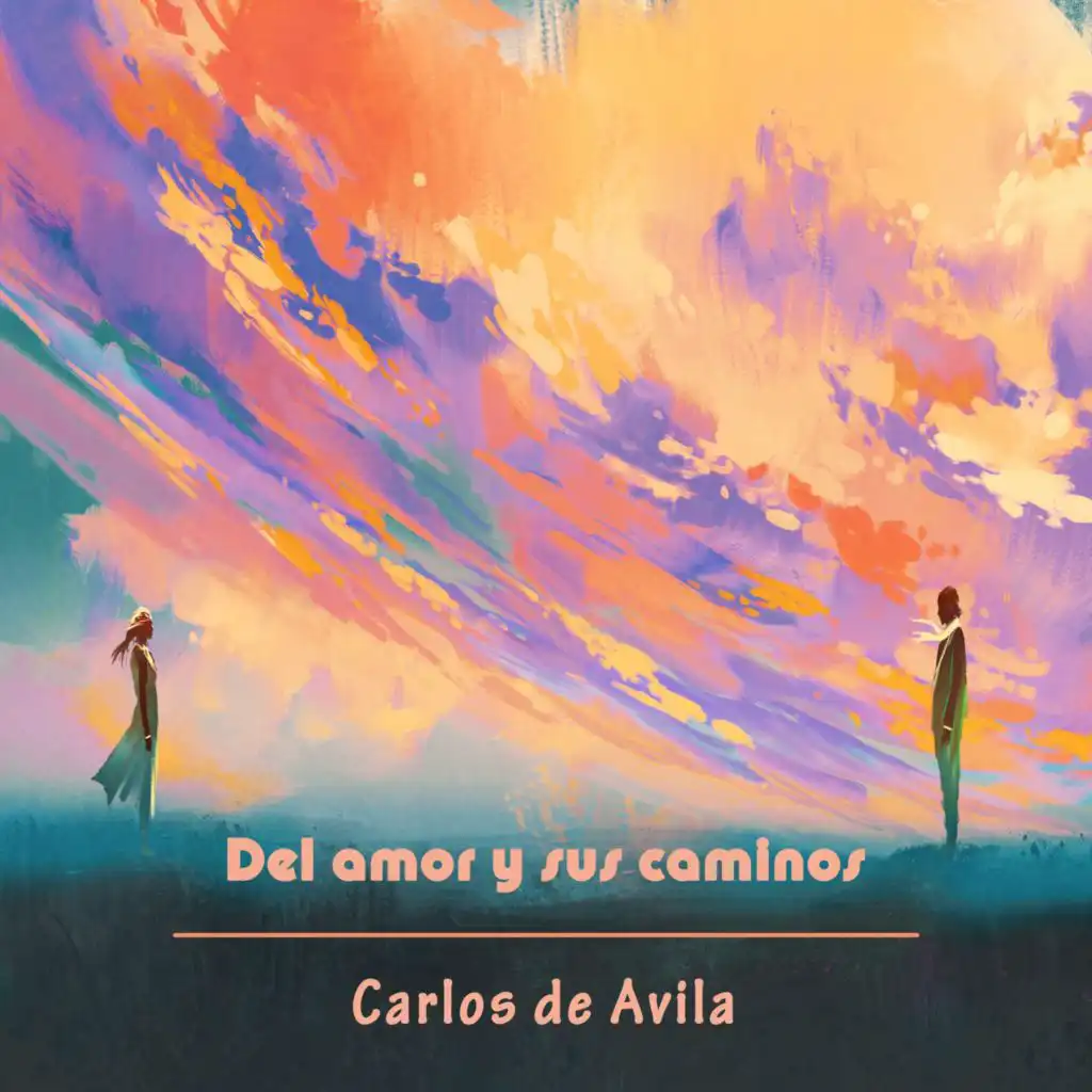 Del amor y sus caminos