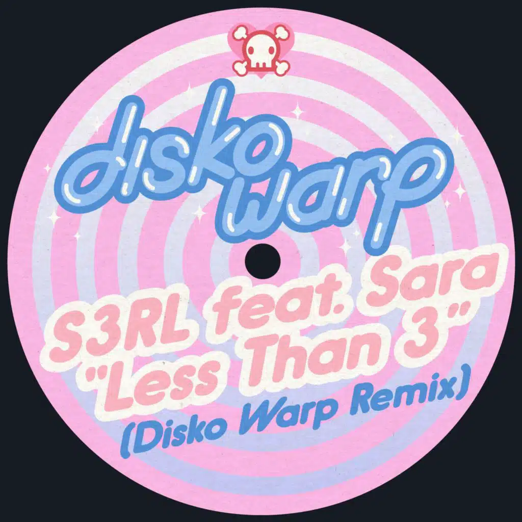 Less Than 3 (Disko Warp Remix) [feat. Sara]
