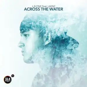 Across The Water (Radio Edit) [feat. Laenz]