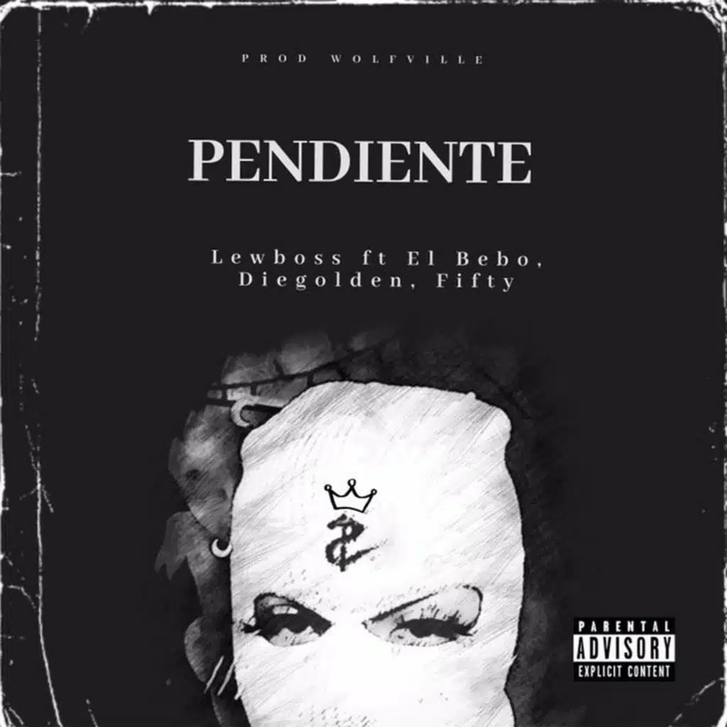 Pendiente (feat. Diegolden, El Bebo & Fifty)