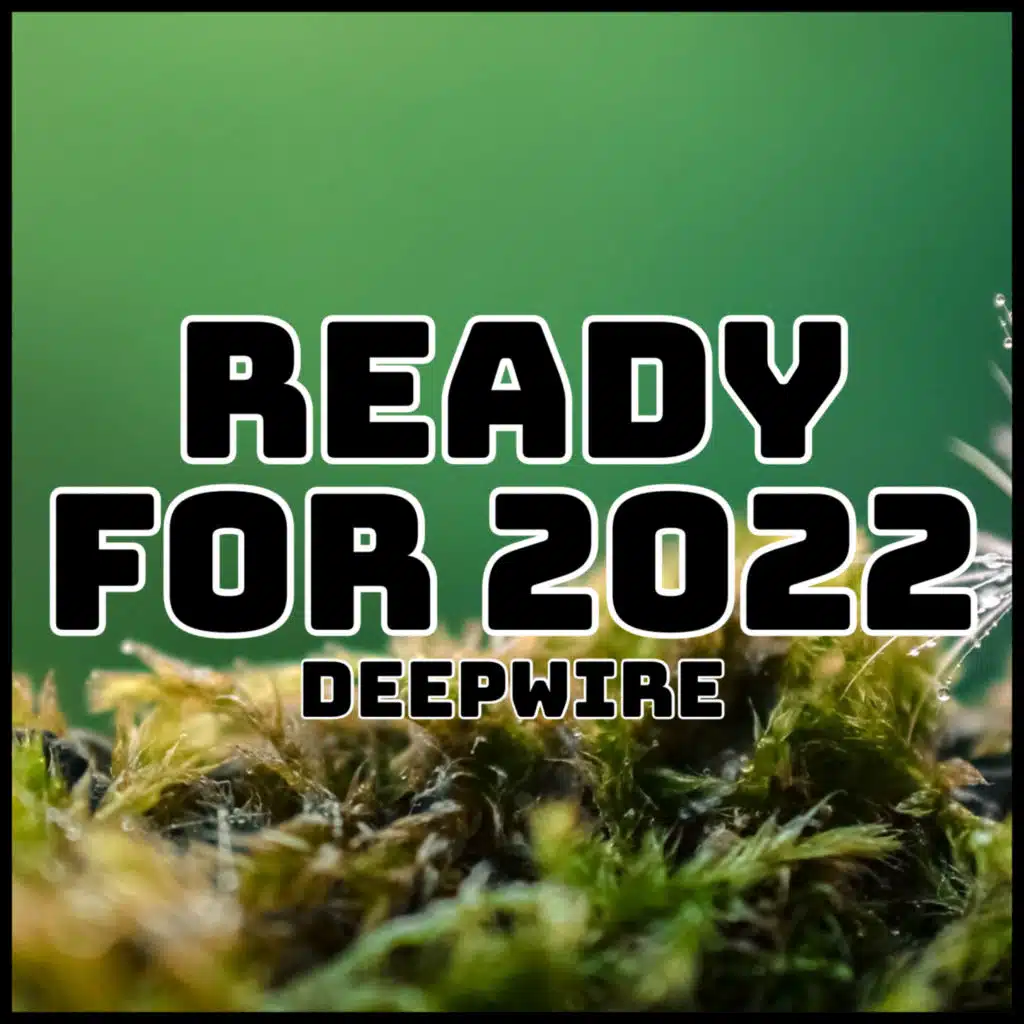 Ready For 2022