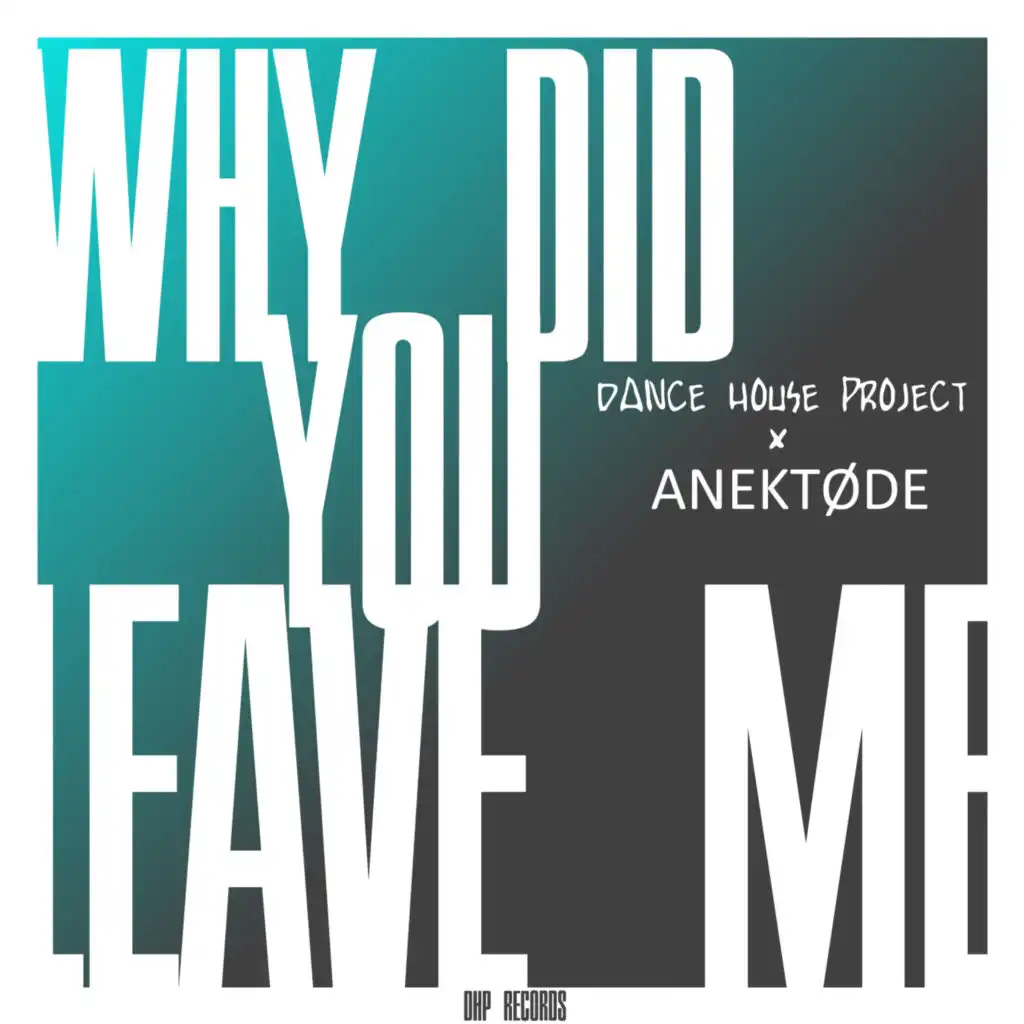 ANEKTØDE & Dance House Project