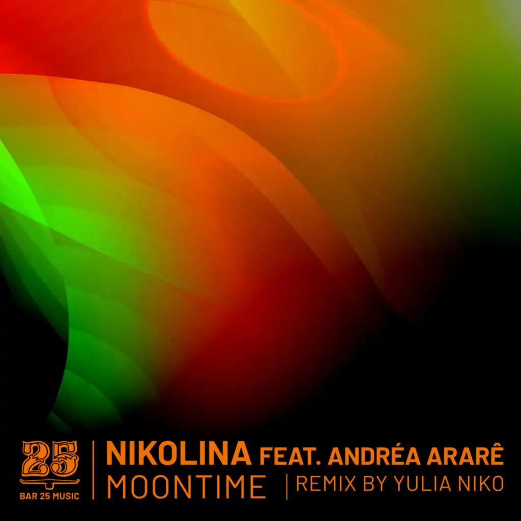 Moontime (Yulia Niko Remix) [feat. Andréa Ararê]