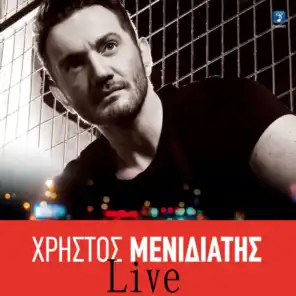 Christos Menidiatis Live