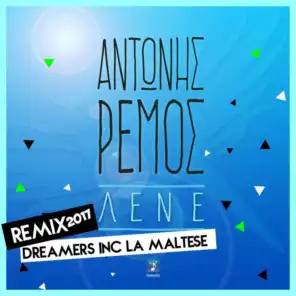 Lene (Dreamers Inc La Maltese Remix 2017)