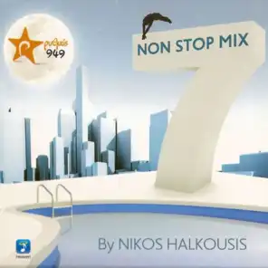 Nikos Halkousis Non Stop Mix, Vol. 7 (DJ Mix)