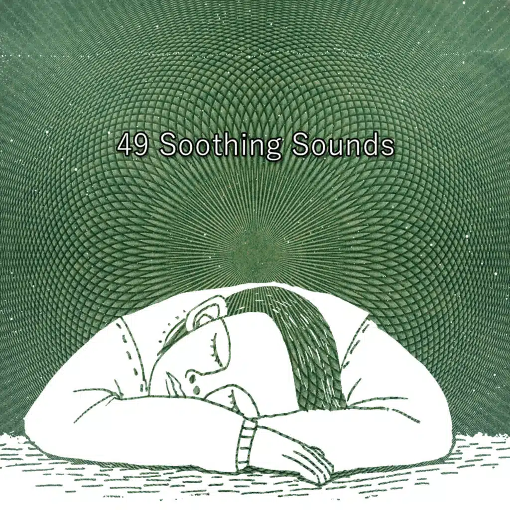 49 Soothing Sounds