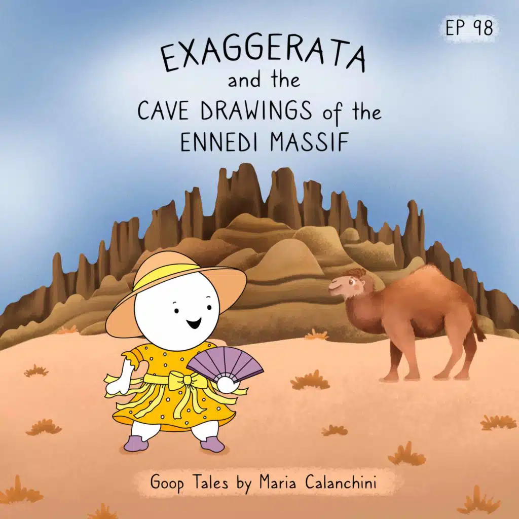 GT098 - Exaggerata and the Cave Drawings of the Ennedi Massif