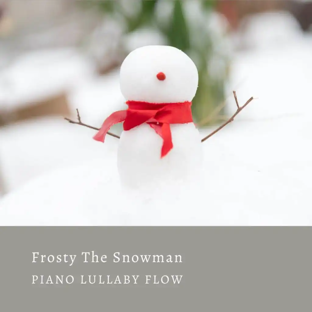 Frosty The Snowman (Piano Version)