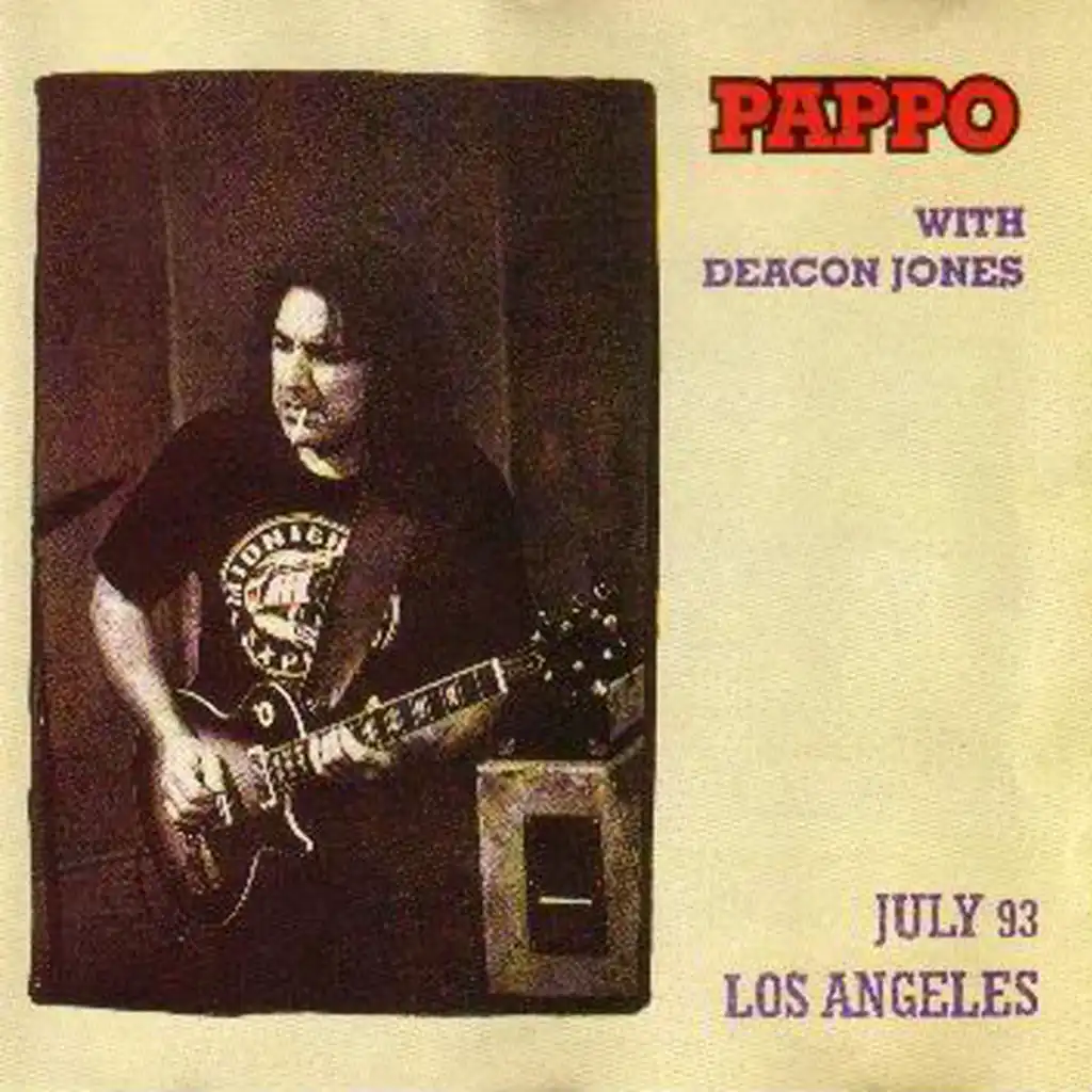 Pappo With Deacon Jones - July 93 los Angeles, Vol. 1