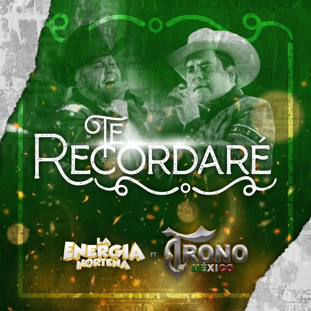 Te Recordaré (feat. El Trono de México)