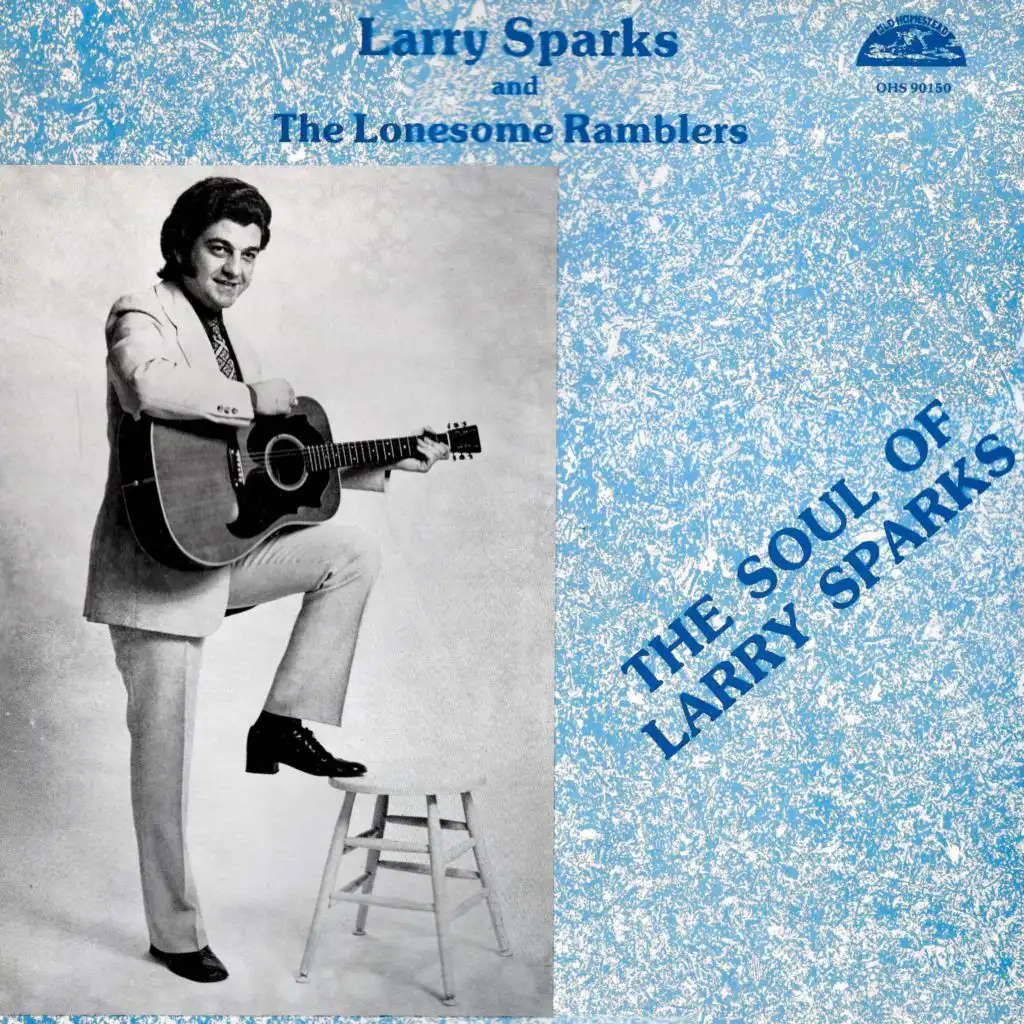 The Soul of Larry Sparks (feat. The Lonesome Ramblers)