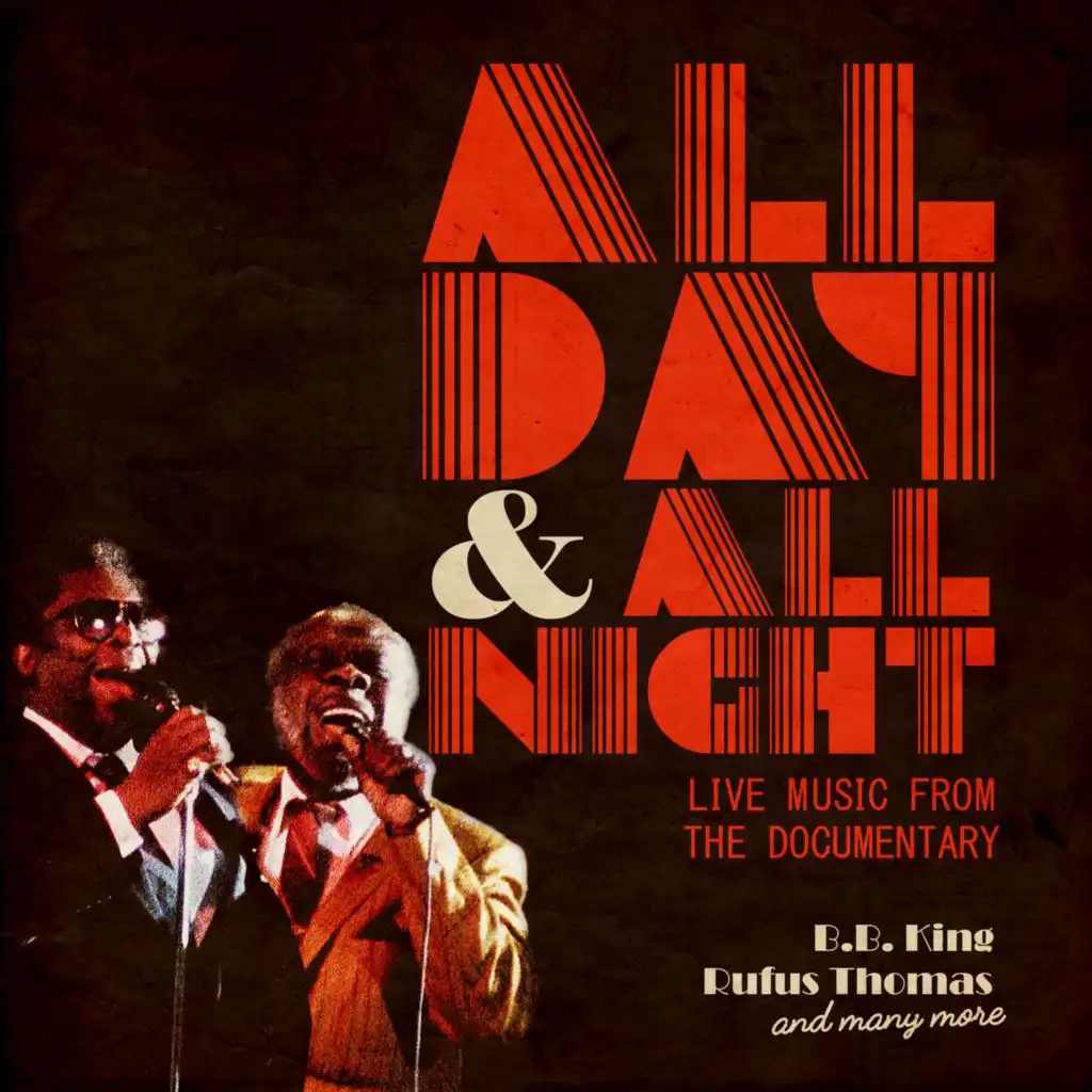 All Day and All Night: Live Music from the Documentary