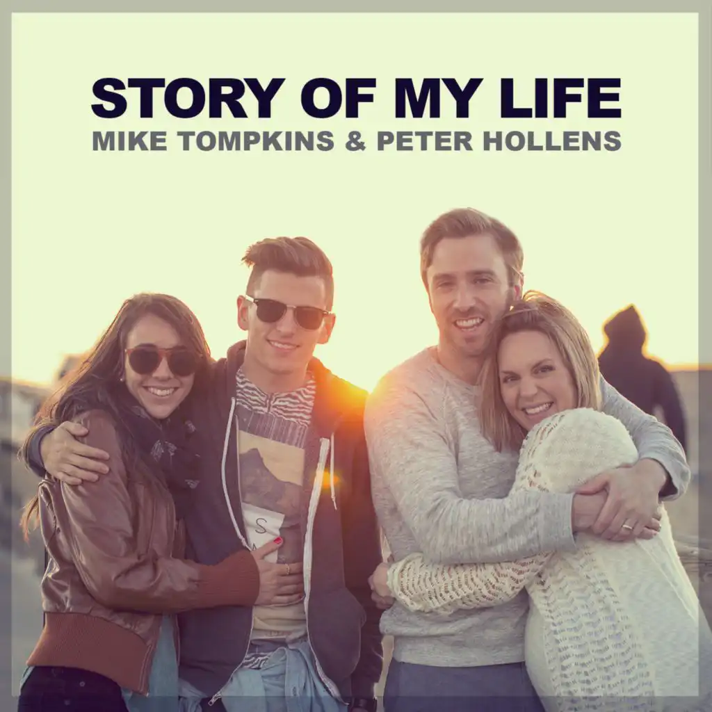 Story of My Life (feat. Mike Tompkins)