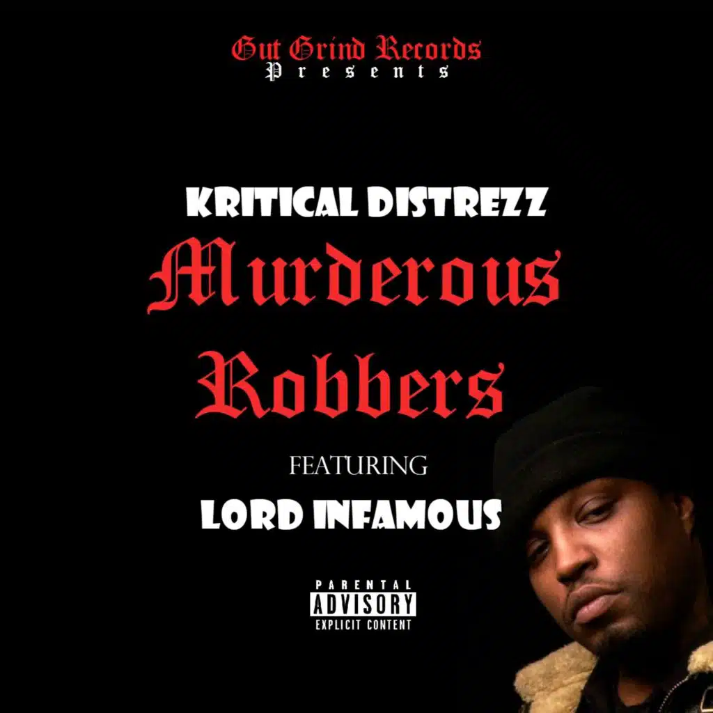 Murderous Robbers (feat. Lord Infamous)