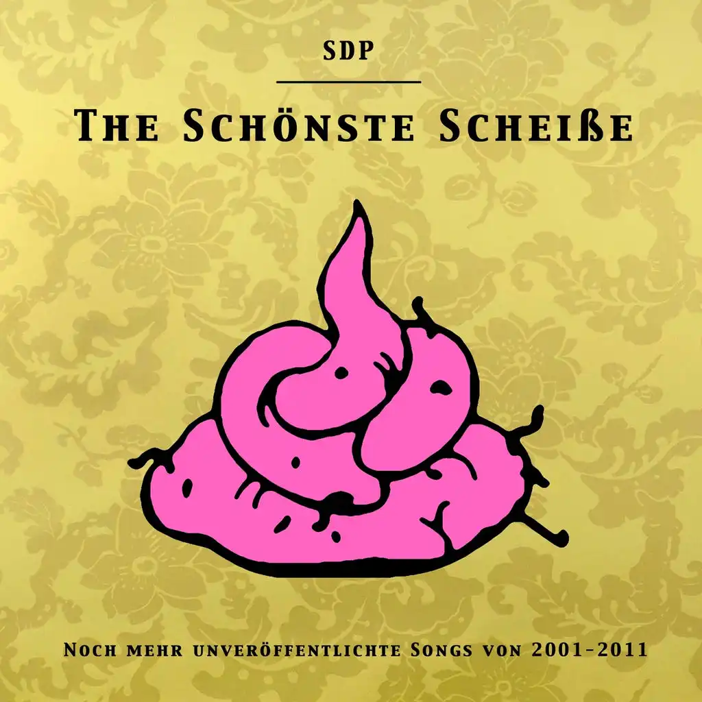 The Schönste Scheiße