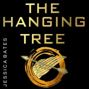 The Hanging Tree (From the Hunger Games: Mockingjay, Pt. 1)