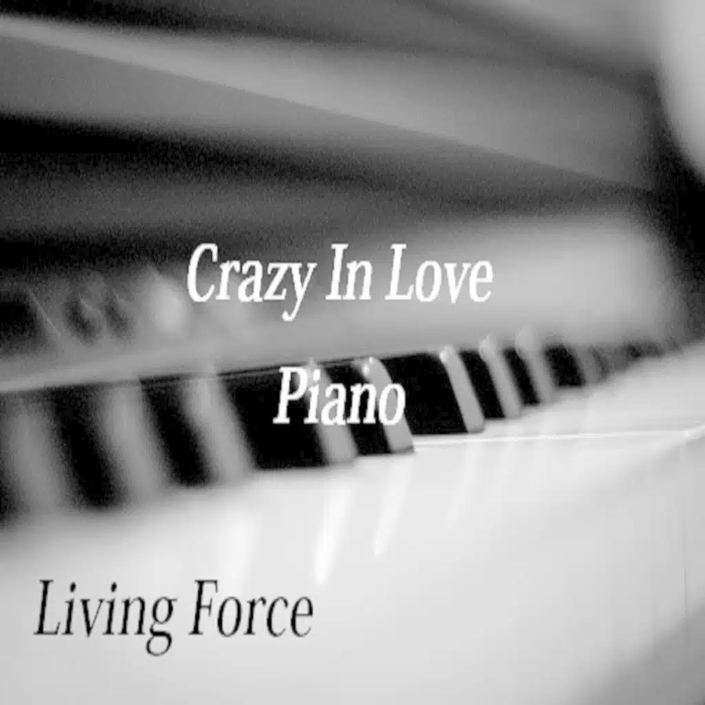 Crazy In Love (Piano Cover)