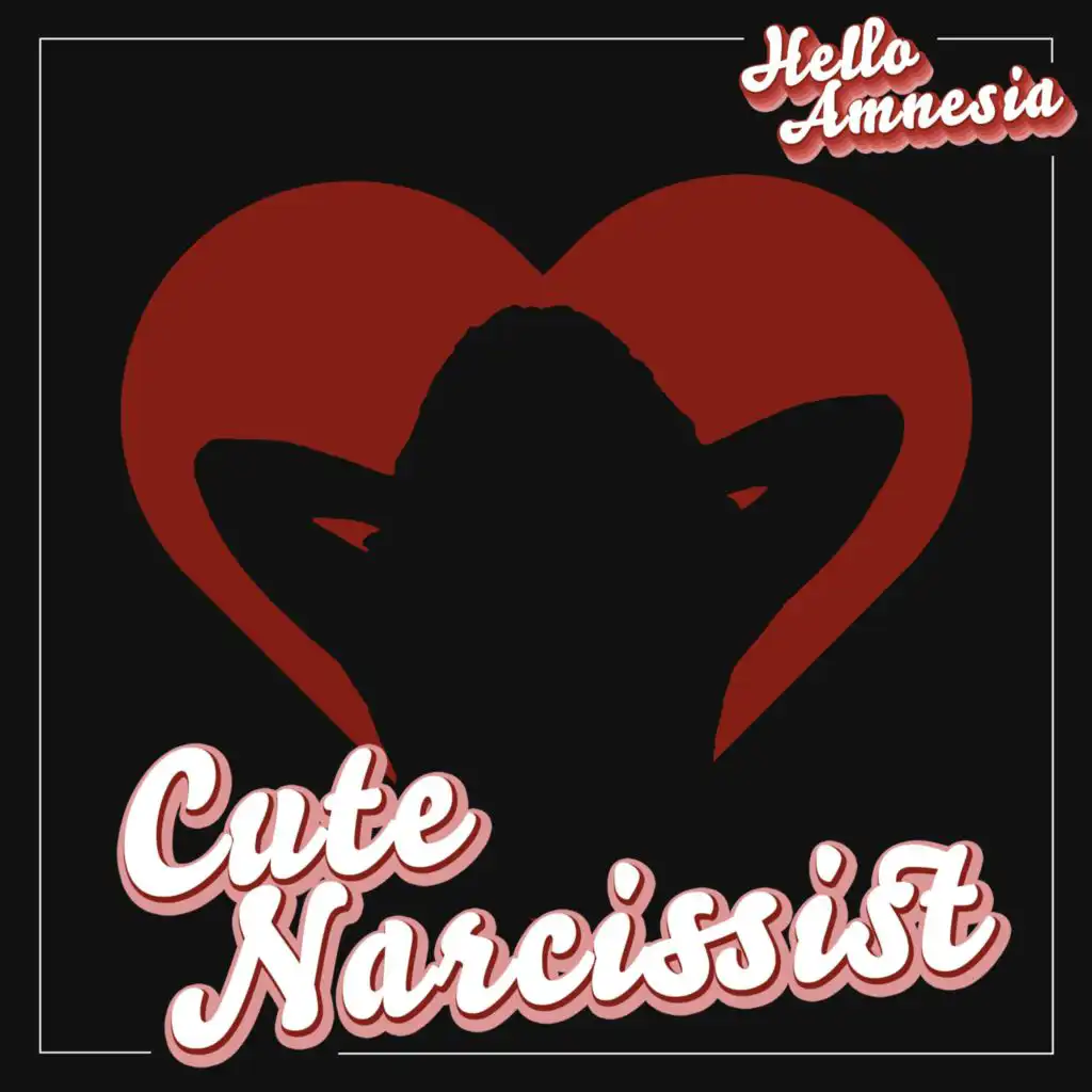 Cute Narcissist (Radio Edit)