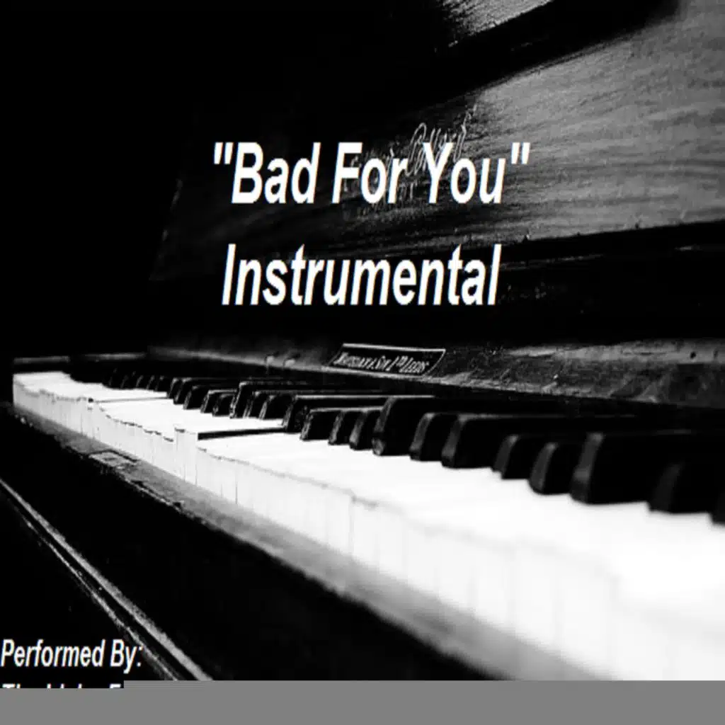 Bad For You - Instrumental