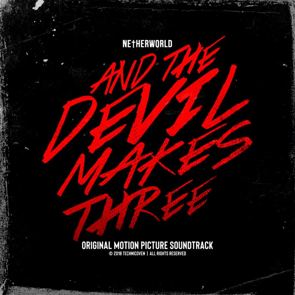 And the Devil Makes Three (Original Motion Picture Soundtrack)