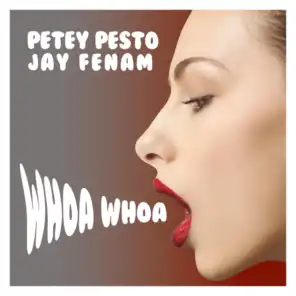 Petey Pesto & Jay Fenam