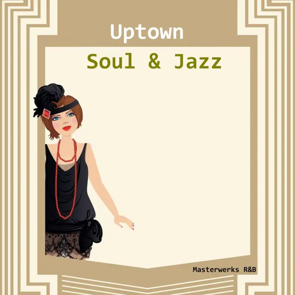 Uptown Soul and Jazz