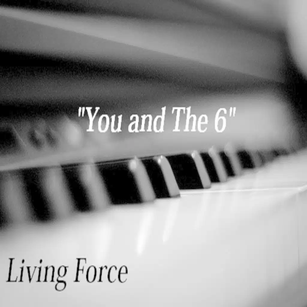 You And The 6