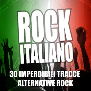 Rock Italiano 2012 (30 Imperdibili Tracce Alternative Rock)