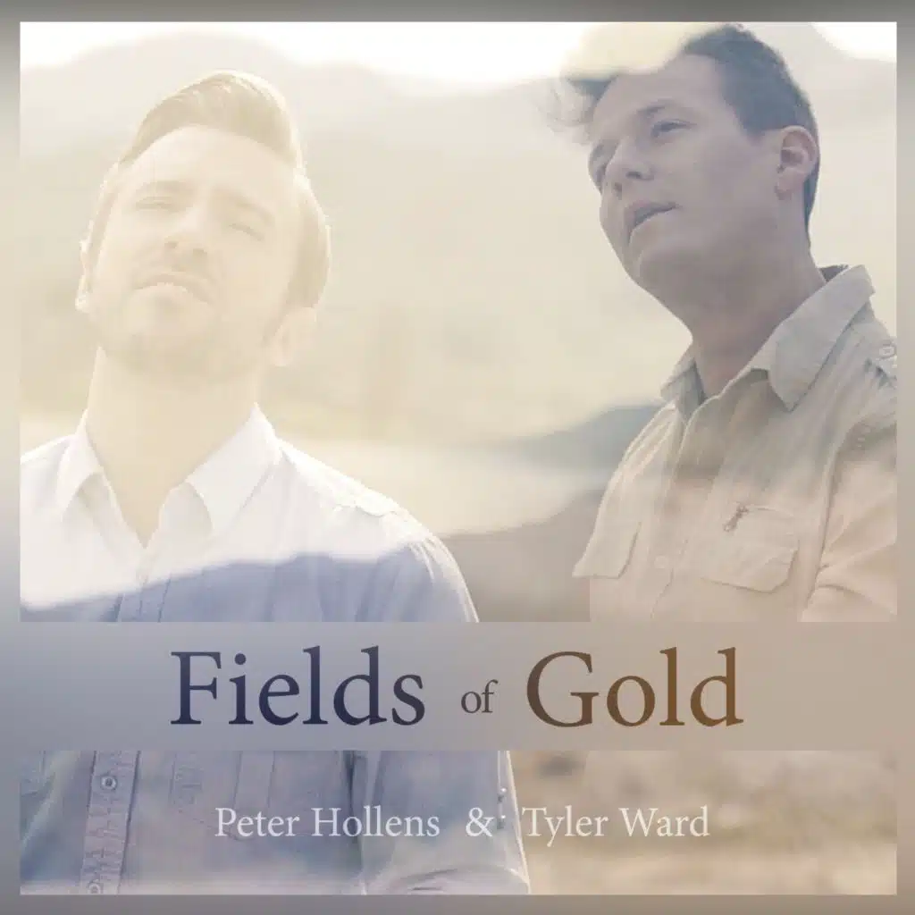 Fields of Gold (feat. Lindsey Stirling & Tyler Ward)