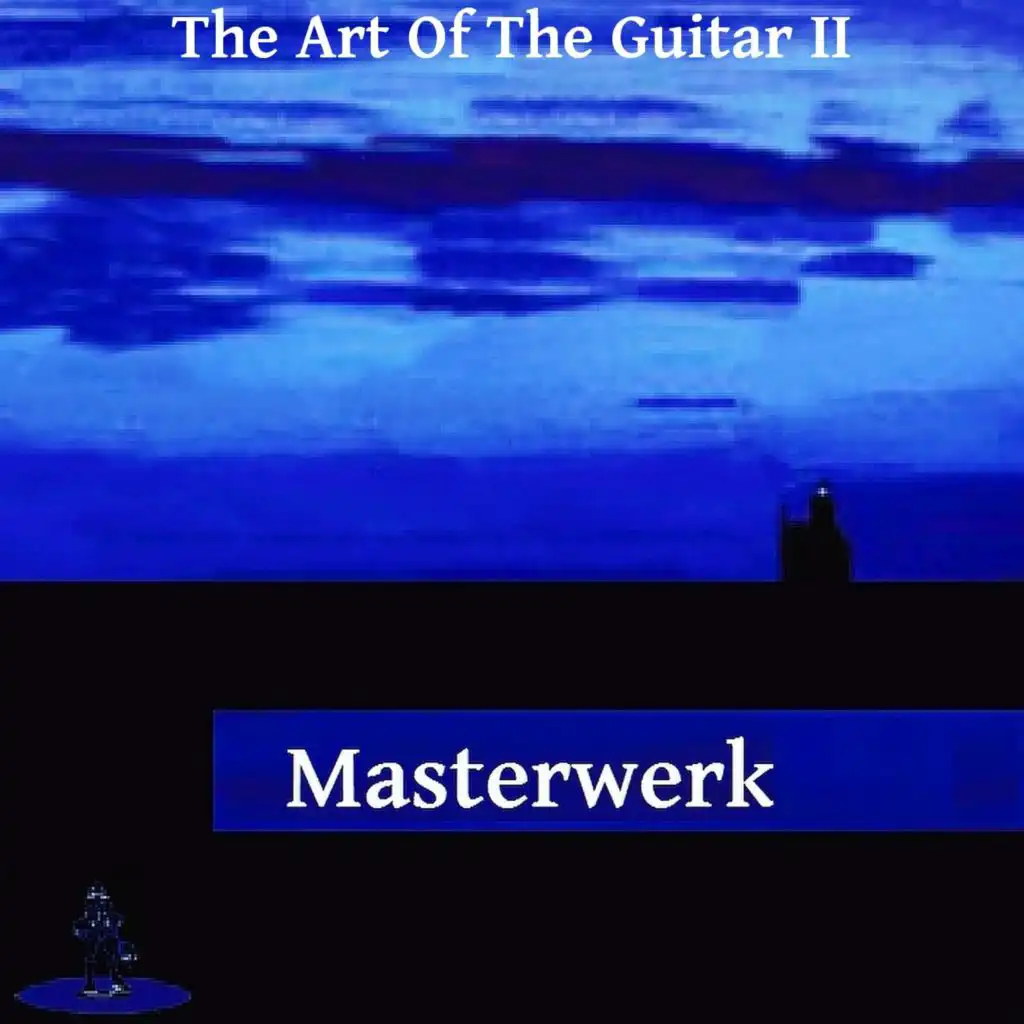 The Art Of The Guitar II