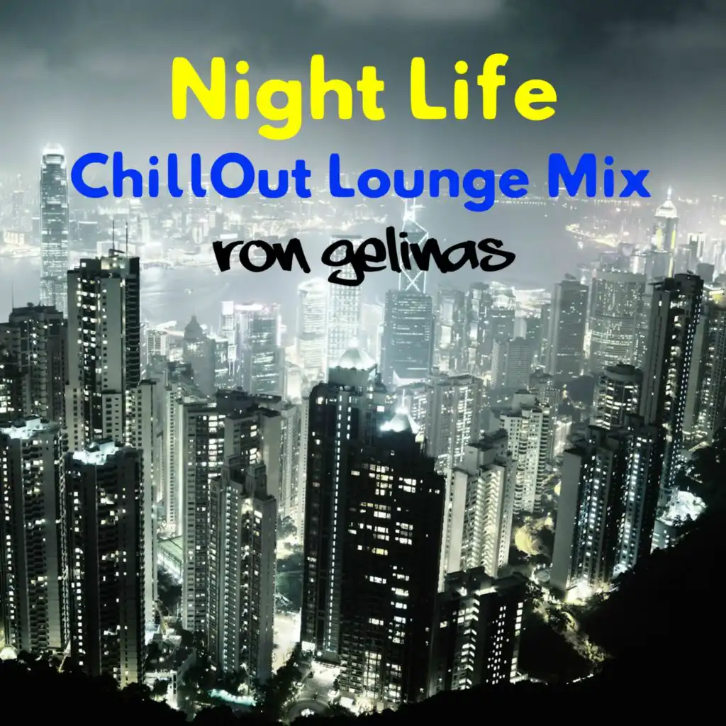Night Life - ChillOut Lounge Mix