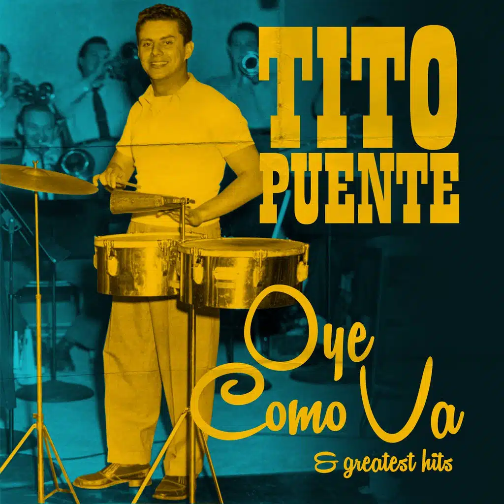 Oye Como Va & Greatest Hits (Remastered)