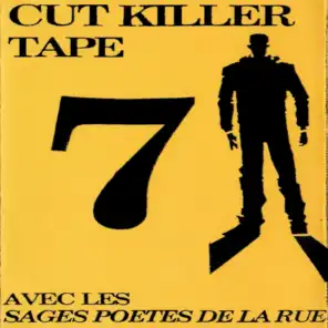 Cut Killer Tape 7 (Les sages poetes de la rue)