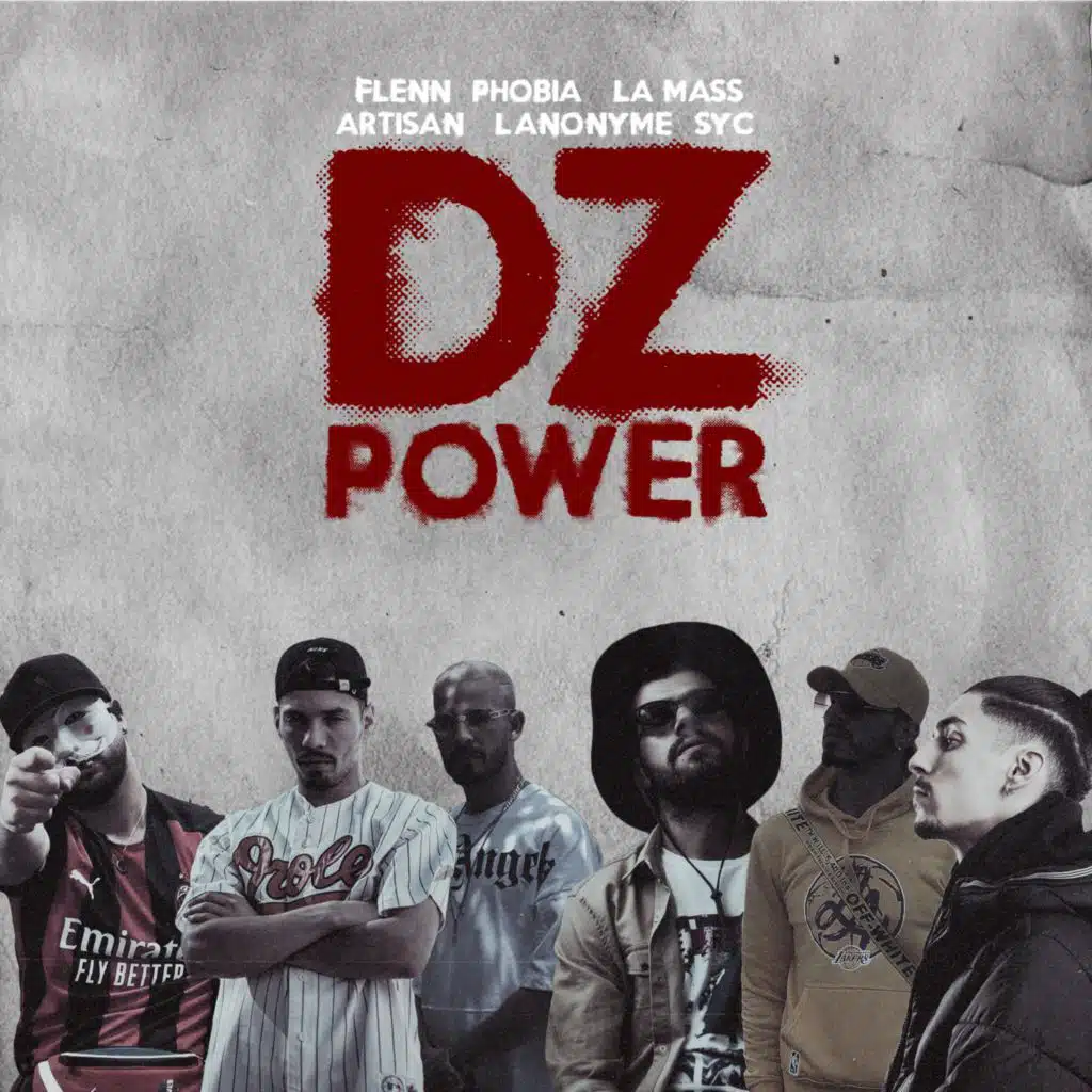 Dz Power (feat. Flenn, Klam, MC Artisan, Massita, L'anonyme, Phobia isaac & SYC)
