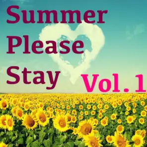 Summer Please Stay, Vol.1