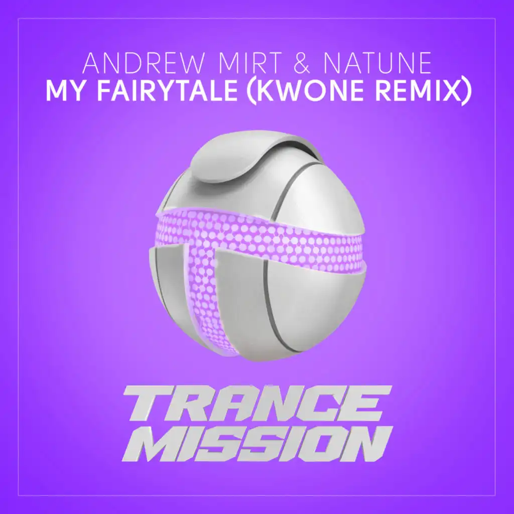 My Fairytale (KWONE Remix)