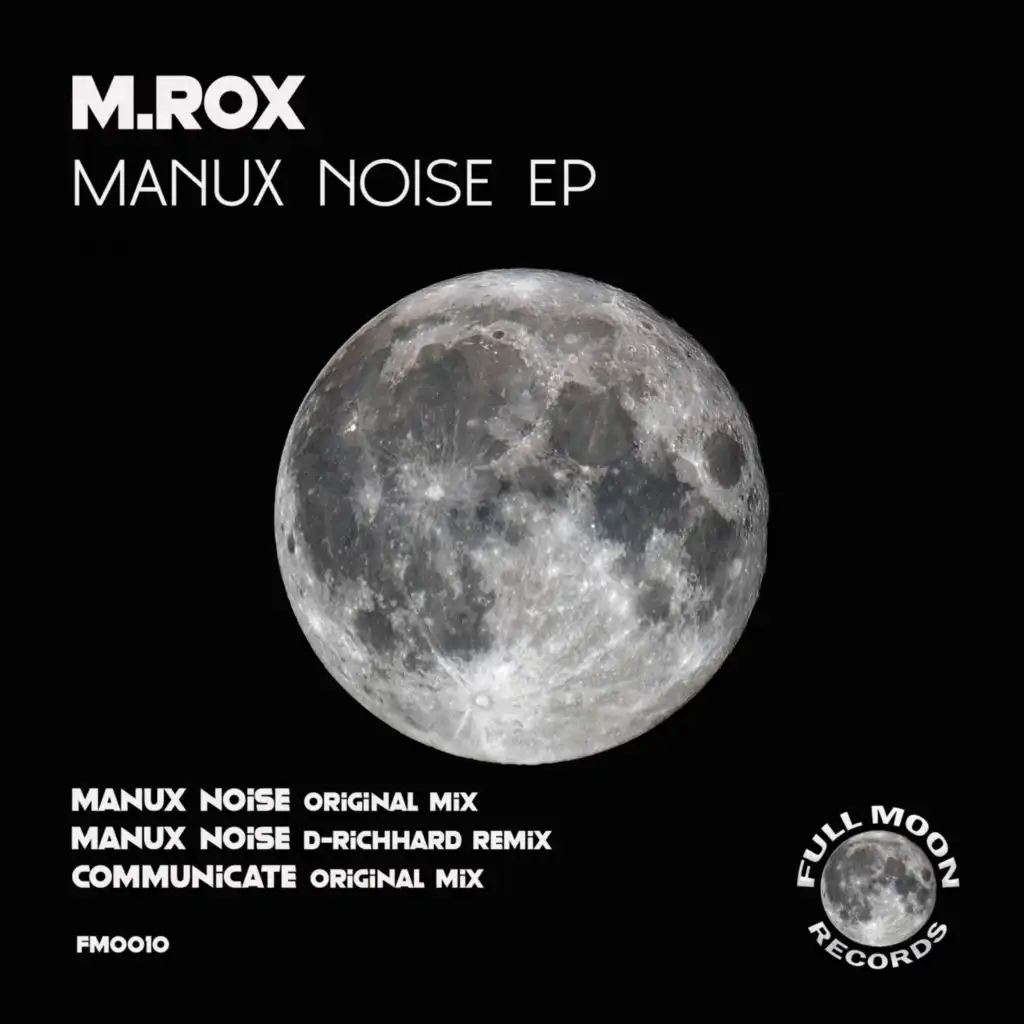 Manux Noise (D-Richhard Remix)