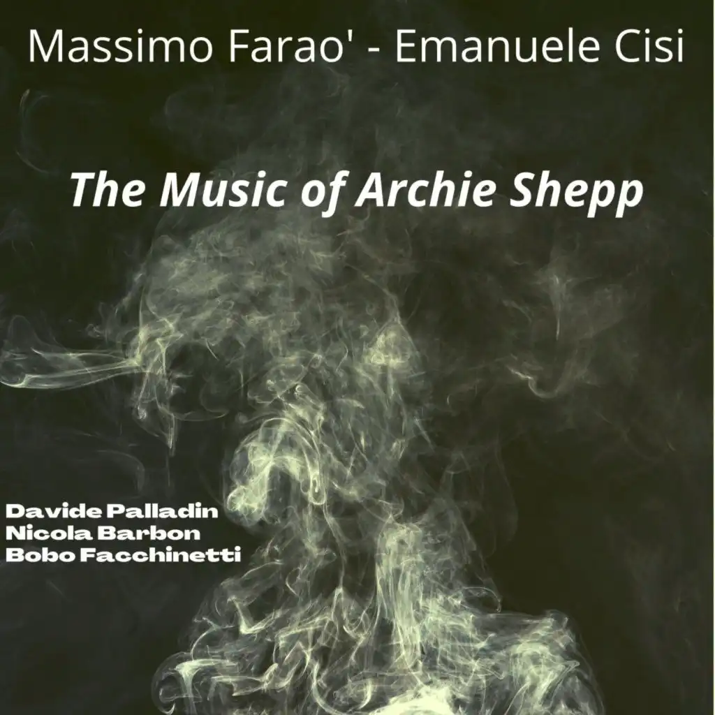 The Music of Archie Shepp