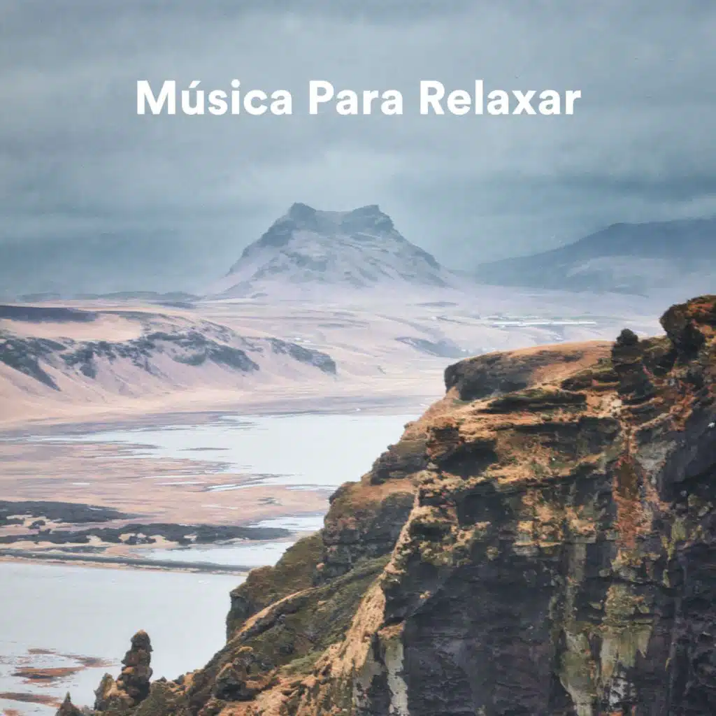 Relaxar, Música Para Relaxar e Meditar & Música de Meditação