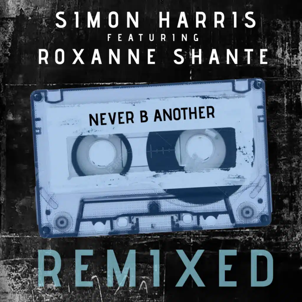 Never B Another (The Radio Edit) [feat. Roxanne Shante & Simon Harris]