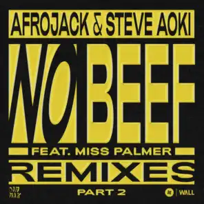No Beef (feat. Miss Palmer) [REMIXES pt. 2]